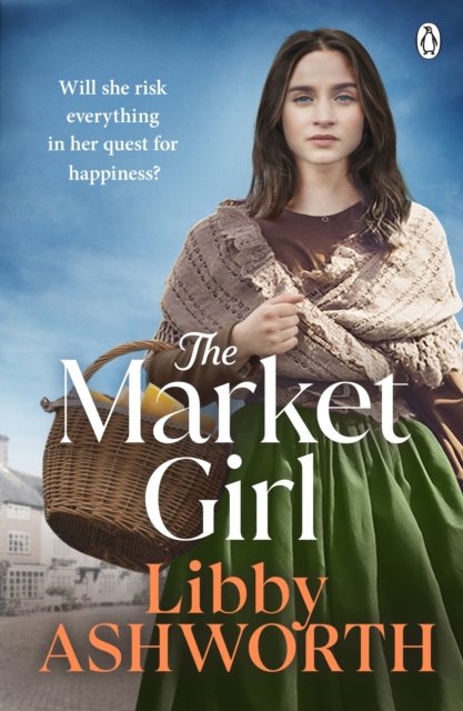Cover for Libby Ashworth · The Market Girl - The Cavanah Family series (Paperback Book) (2024)