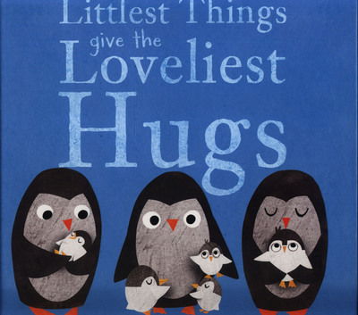 Cover for Mark Sperring · The Littlest Things Give the Loveliest Hugs (Hardcover Book) (2018)