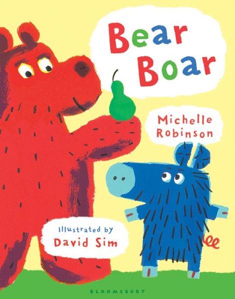 Cover for Michelle Robinson · Bear Boar (Board book) (2012)