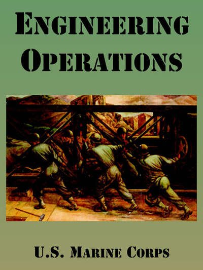 Cover for U S Marine Corps · Engineering Operations (Taschenbuch) (2005)