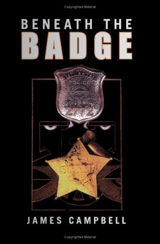 Cover for James Campbell · Beneath the Badge (Taschenbuch) (2008)