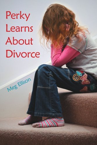 Cover for Meg Ellison · Perky Learns About Divorce (Pocketbok) (2006)