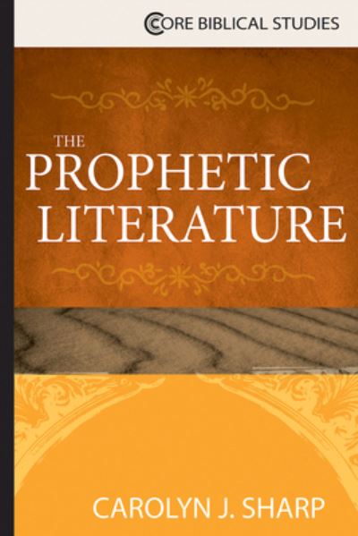 Cover for Carolyn J. Sharp · Prophetic Literature, The (Paperback Book) (2019)