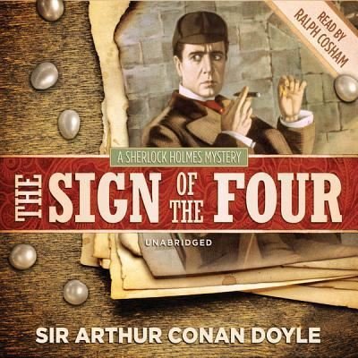 Cover for Sir Arthur Conan Doyle · The Sign of the Four (CD) (2012)
