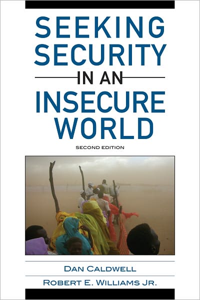 Cover for Dan Caldwell · Seeking Security in an Insecure World (Paperback Book) [2 Revised edition] (2011)