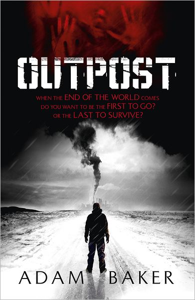 Adam Baker · Outpost (Pocketbok) (2011)