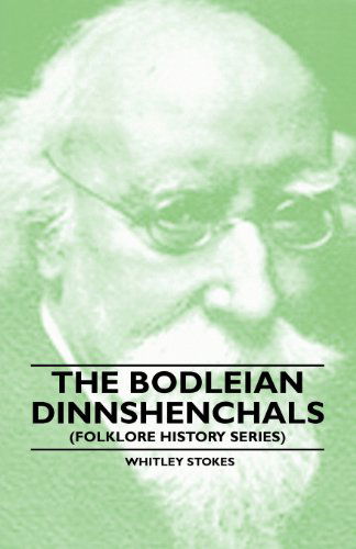 Cover for Whitley Stokes · The Bodleian Dinnshenchals (Folklore History Series) (Paperback Book) (2010)