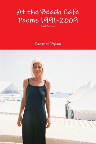 Cover for Carmel Dylan · At the Beach Cafe Poems 1991-2009 3rd Edition (Taschenbuch) (2010)