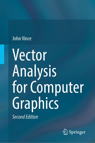 Cover for John Vince · Vector Analysis for Computer Graphics (Hardcover Book) [2nd ed. 2021 edition] (2021)