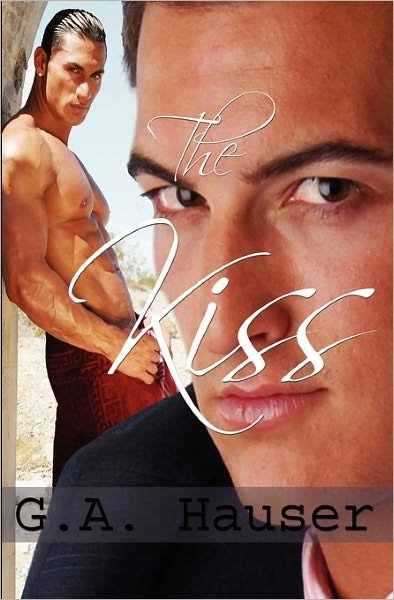 Cover for G a Hauser · The Kiss (Pocketbok) (2010)