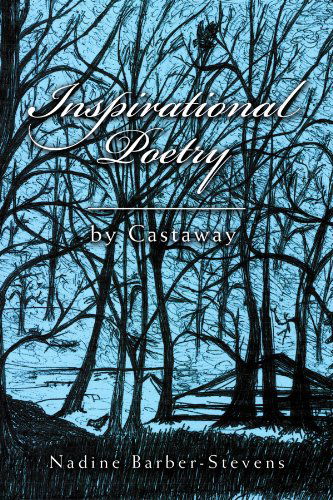 Cover for Nadine Barber-stevens · Inspirational Poetry by Castaway (Paperback Book) (2010)