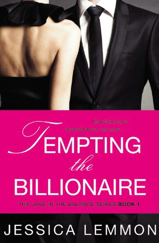 Cover for Jessica Lemmon · Tempting the Billionaire (Paperback Book) (2013)