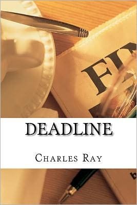 Cover for Ray Charles · Deadline: an Al Pennyback Mystery (Paperback Book) (2011)
