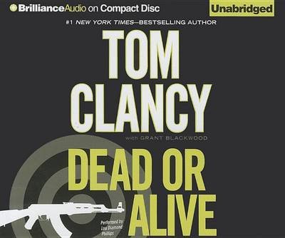 Cover for Tom Clancy · Dead or Alive (Jack Ryan Series) (Audiobook (CD)) [Unabridged edition] (2012)