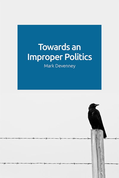 Cover for Mark Devenney · Towards an Improper Politics (Paperback Book) (2021)