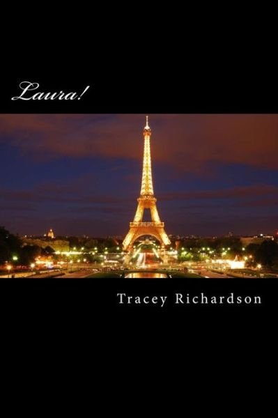Cover for Tracey Richardson · Laura! (Taschenbuch) (2013)