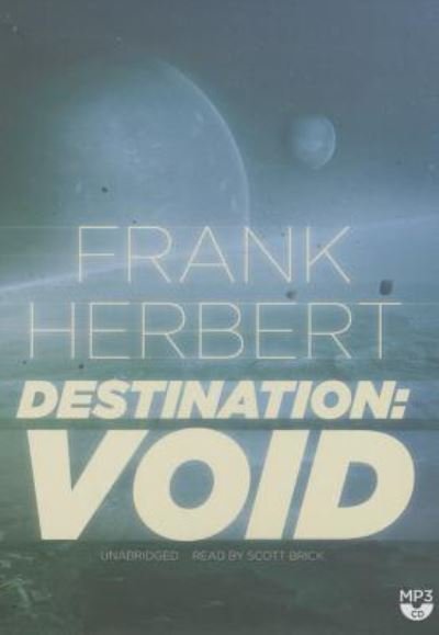 Cover for Frank Herbert · Destination Void (MP3-CD) (2014)
