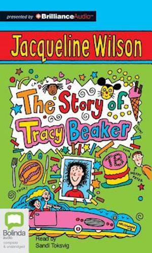 The Story of Tracy Beaker - Jacqueline Wilson - Music - Bolinda Audio - 9781486248049 - October 6, 2015