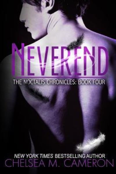 Cover for Chelsea M. Cameron · Neverend (Pocketbok) (2013)