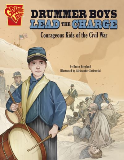 Cover for Bruce Berglund · Drummer Boys Lead the Charge (Hardcover Book) (2020)