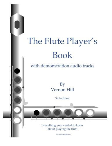 Cover for Vernon Hill · Flute Player's Book: Everything You Wanted to Know About Playing the Flute (Paperback Book) (2014)