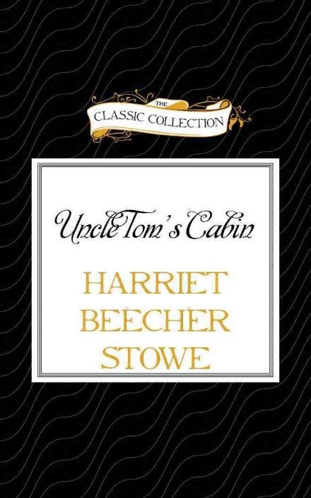 Uncle Tom's Cabin - Harriet Beecher Stowe - Music - Brilliance Audio - 9781501273049 - September 22, 2015