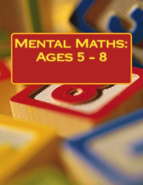 Cover for Fidelia Nimmons · Mental Maths: Ages 5 - 8 (Paperback Book) (2014)