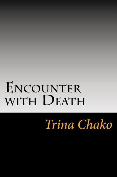 Cover for Trina Chako · Encounter with Death (Paperback Bog) (2014)