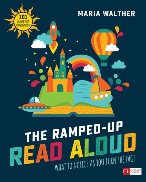 Cover for Maria P. Walther · The Ramped-Up Read Aloud: What to Notice as You Turn the Page - Corwin Literacy (Taschenbuch) (2019)