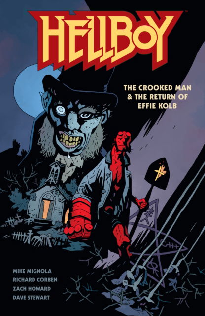 Hellboy: The Crooked Man & The Return of Effie Kolb - Mike Mignola - Livros - Dark Horse Comics,U.S. - 9781506744049 - 18 de junho de 2024