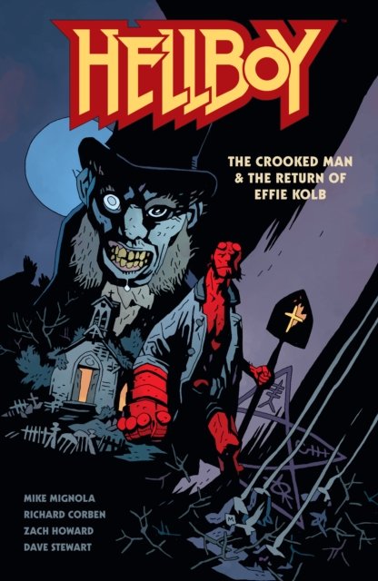 Cover for Mike Mignola · Hellboy: The Crooked Man &amp; The Return Of Effie Kolb (Paperback Book) (2024)