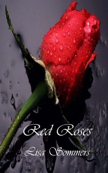 Cover for Lisa Sommers · Red Roses (Paperback Book) (2015)