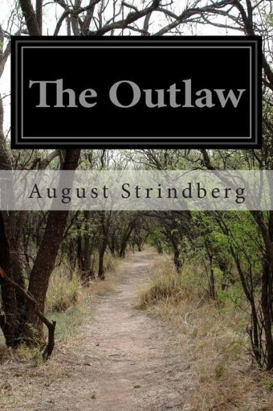 Cover for August Strindberg · The Outlaw (Taschenbuch) (2015)