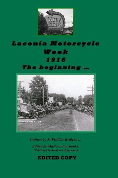 Cover for K Peddlar Bridges · Laconia Motorcycle Week 1916: the Beginning (Paperback Book) (2015)