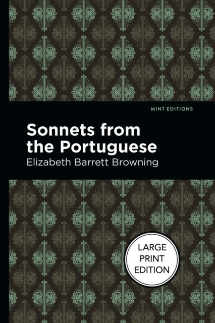 Cover for Elizabeth Barrett Browning · Sonnets From The Portuguese (Paperback Bog) [Large type / large print edition] (2022)