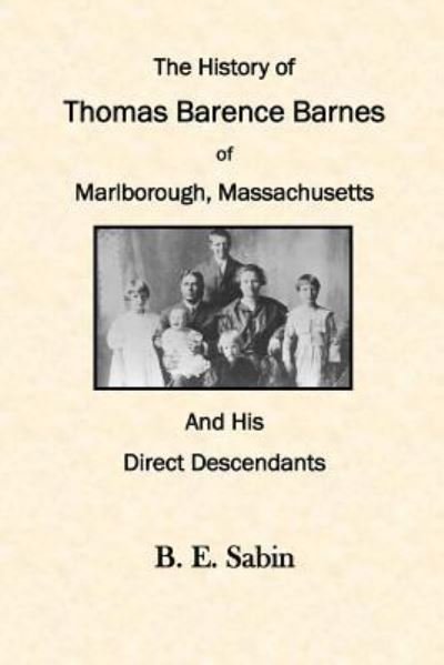Cover for B E Sabin · The History of Thomas Barence Barnes (Paperback Bog) (2015)