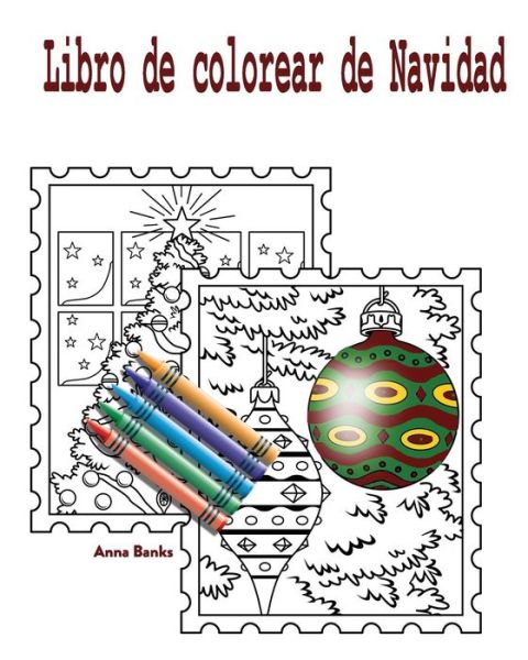 Cover for Anna Banks · Libro de colorear de Navidad (Taschenbuch) (2015)