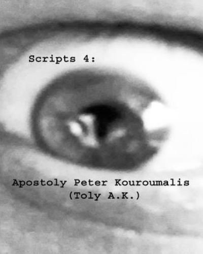 Apostoly Peter Kouroumalis · Scripts 4 (Pocketbok) (2016)