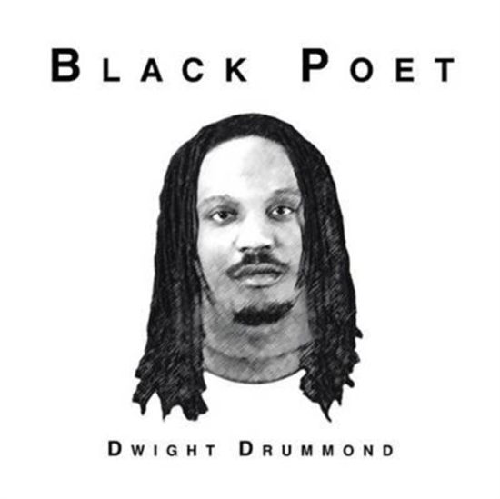 Cover for Dwight Drummond · Black Poet (Taschenbuch) (2016)