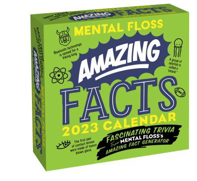 Amazing Facts from Mental Floss 2023 Day-to-Day Calendar: Fascinating Trivia From Mental Floss's Amazing Fact Generator - Mental Floss - Merchandise - Andrews McMeel Publishing - 9781524874049 - September 6, 2022