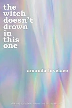 Cover for Amanda Lovelace · The Witch Doesn't Drown in This One (Paperback Book) (2026)