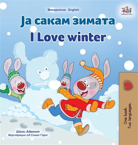 Cover for Shelley Admont · I Love Winter (Macedonian English Bilingual Children's Book) (Hardcover bog) (2022)