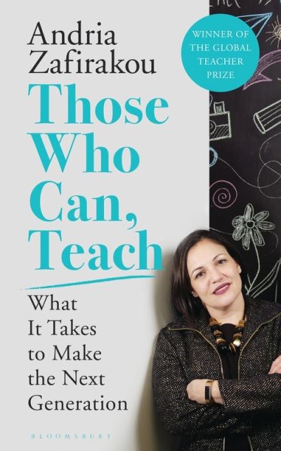 Cover for Andria Zafirakou · Those Who Can, Teach: What It Takes To Make the Next Generation (Paperback Book) (2022)
