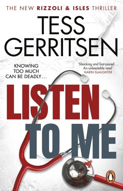 Cover for Tess Gerritsen · Listen To Me: The gripping new 2023 Rizzoli &amp; Isles crime suspense thriller from the No.1 bestselling author - Rizzoli &amp; Isles (Taschenbuch) (2023)