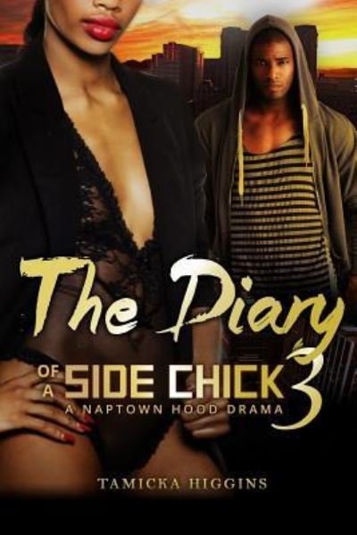 Cover for Tamicka Higgins · The Diary of a Side Chick 3 (Paperback Book) (2016)