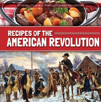 Cover for Robert Hamilton · Recipes of the American Revolution (Paperback Book) (2016)