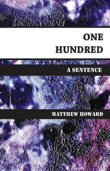Cover for Matthew Howard · One Hundred (Taschenbuch) (2016)