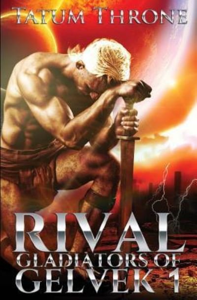 Cover for Tatum Throne · Rival (Paperback Book) (2016)