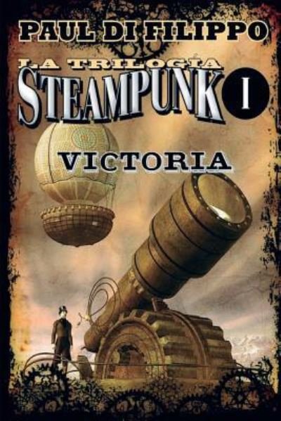 Cover for Paul Di Filippo · Victoria (Trilogia Steampunk I) (Pocketbok) (2016)