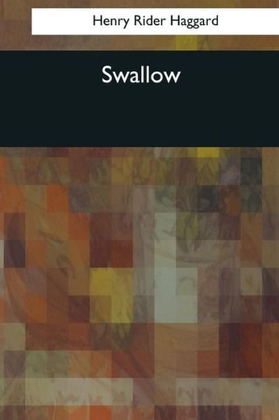 Cover for Henry Rider Haggard · Swallow (Pocketbok) (2017)